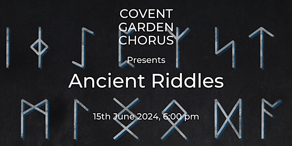 ancient-riddles-banner – Covent Garden Chorus